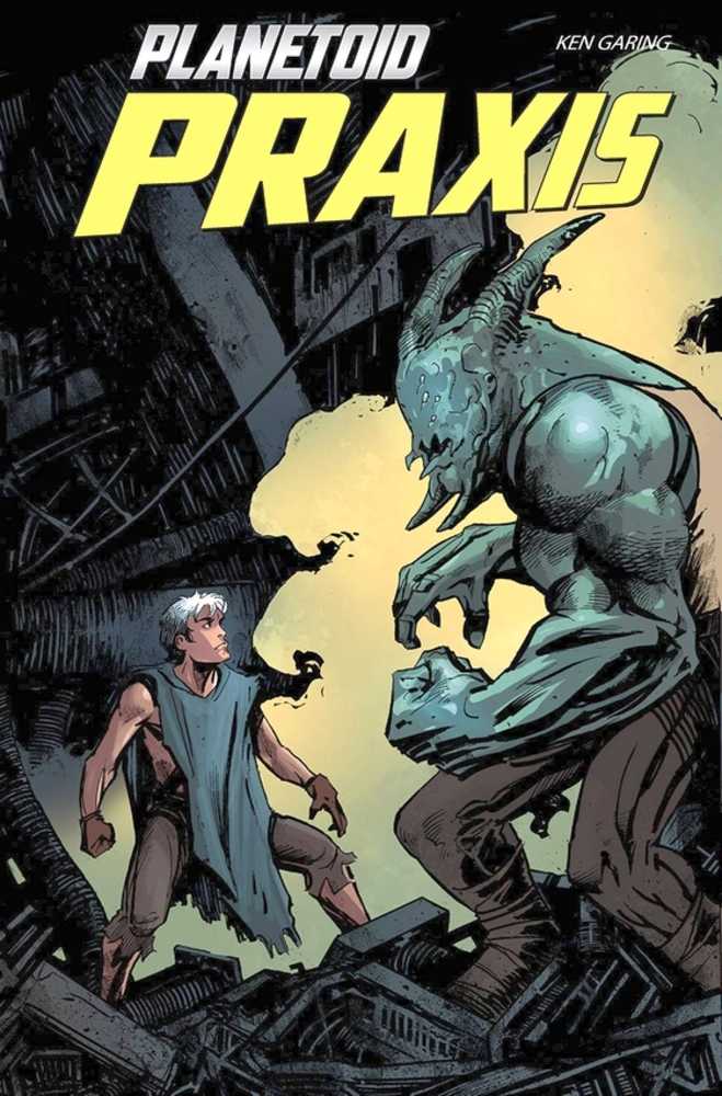 Planetoid Praxis #2 (Of 6)