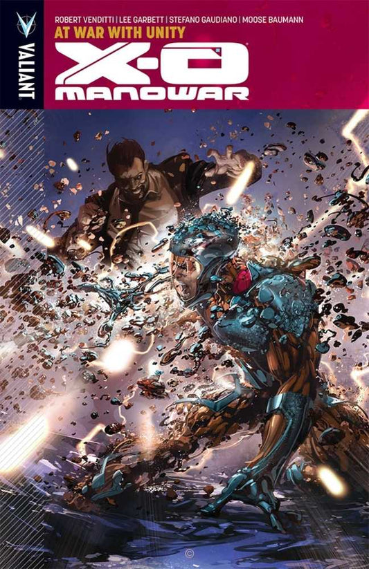 X-O Manowar TPB Volume 05 At War With Unity