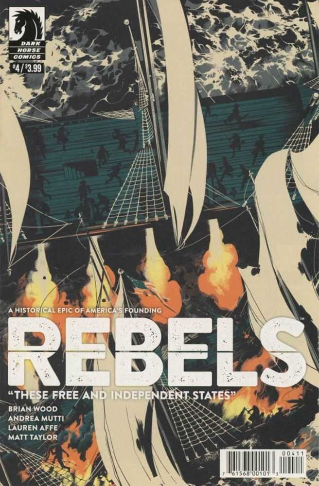 Rebels These Free & Independent States #4