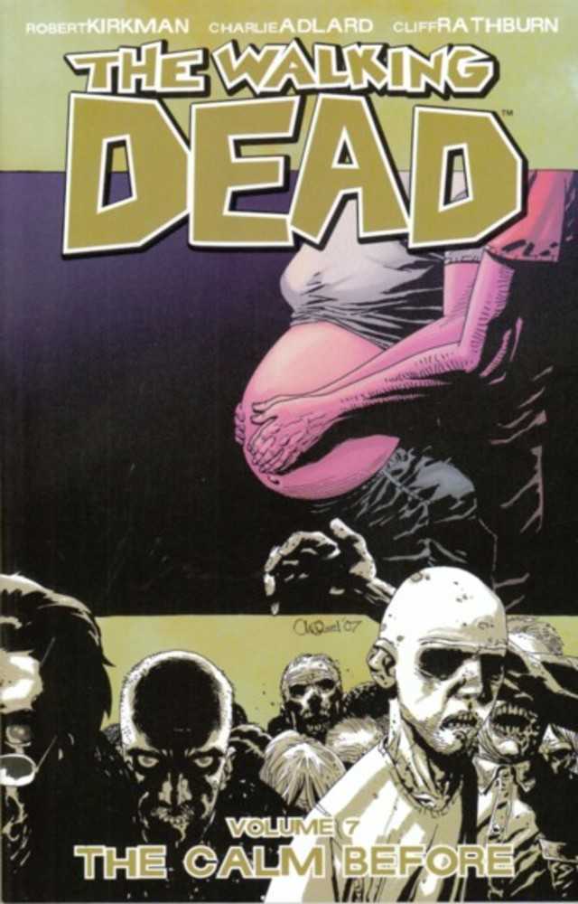 Walking Dead TPB Volume 07 The Calm Before (Mature)