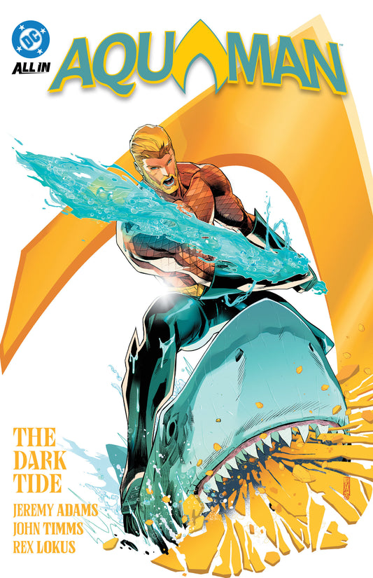 Aquaman Volume. 1: The Dark Tide