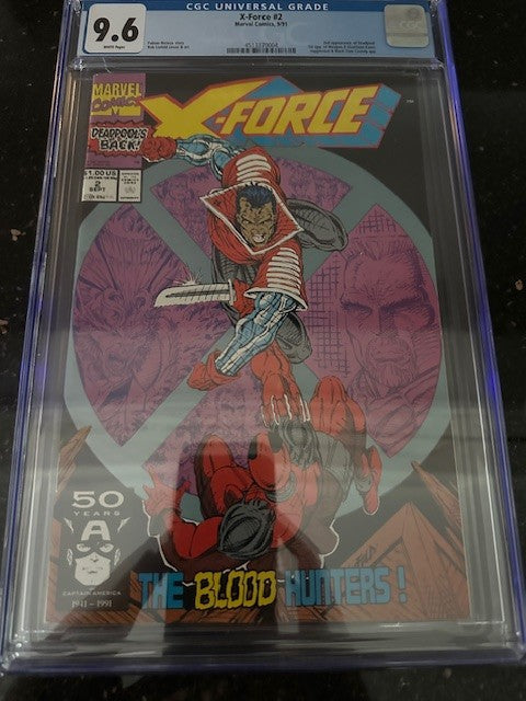 X-Force #2 (1991) - CGC 9.6 - 2nd Appearance of Deadpool